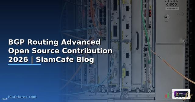 BGP Routing Advanced Open Source Contribution