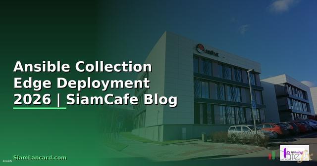 Ansible Collection Edge Deployment
