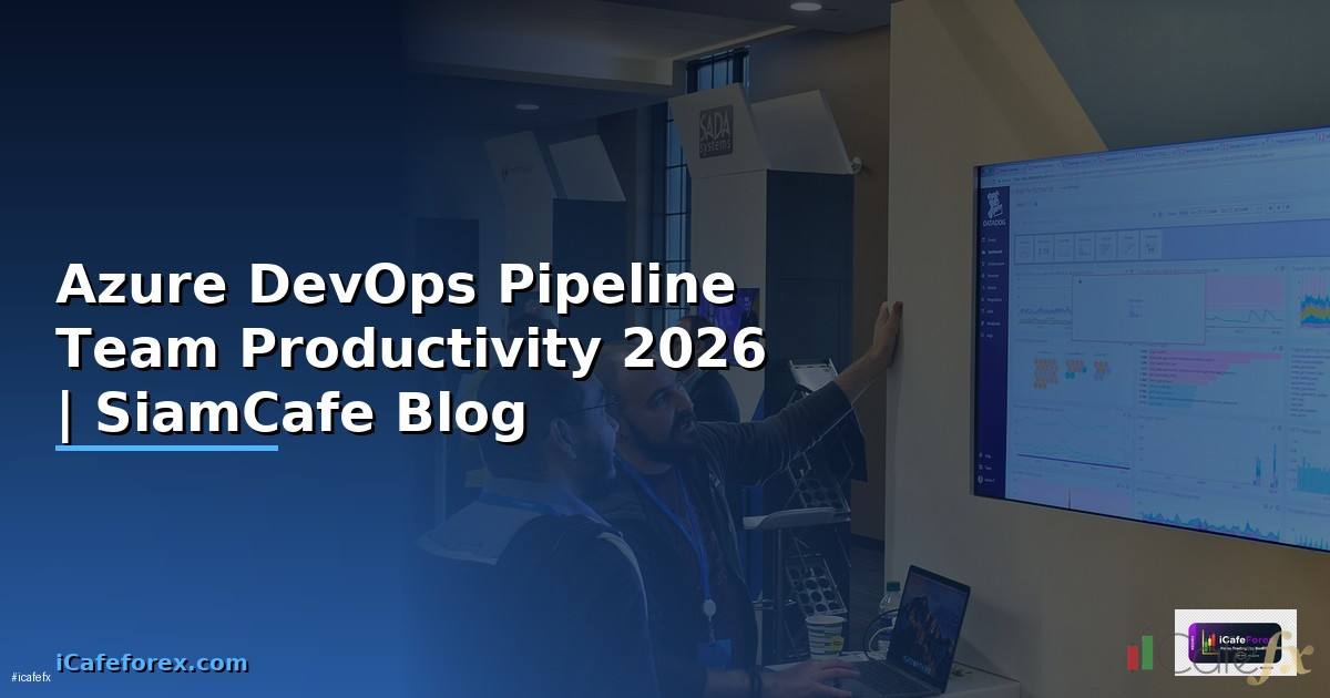 Azure DevOps Pipeline Team Productivity