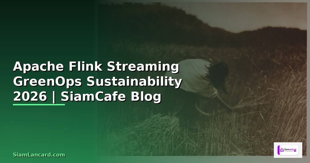 Apache Flink Streaming GreenOps Sustainability