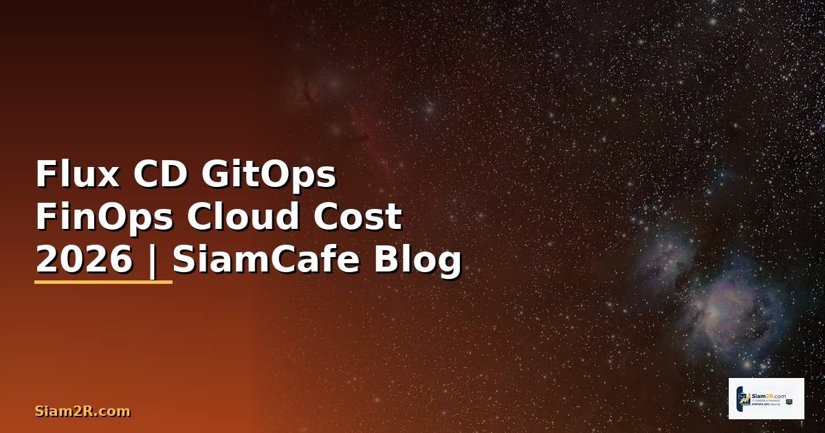 Flux CD GitOps FinOps Cloud Cost