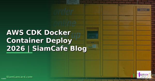 AWS CDK Docker Container Deploy
