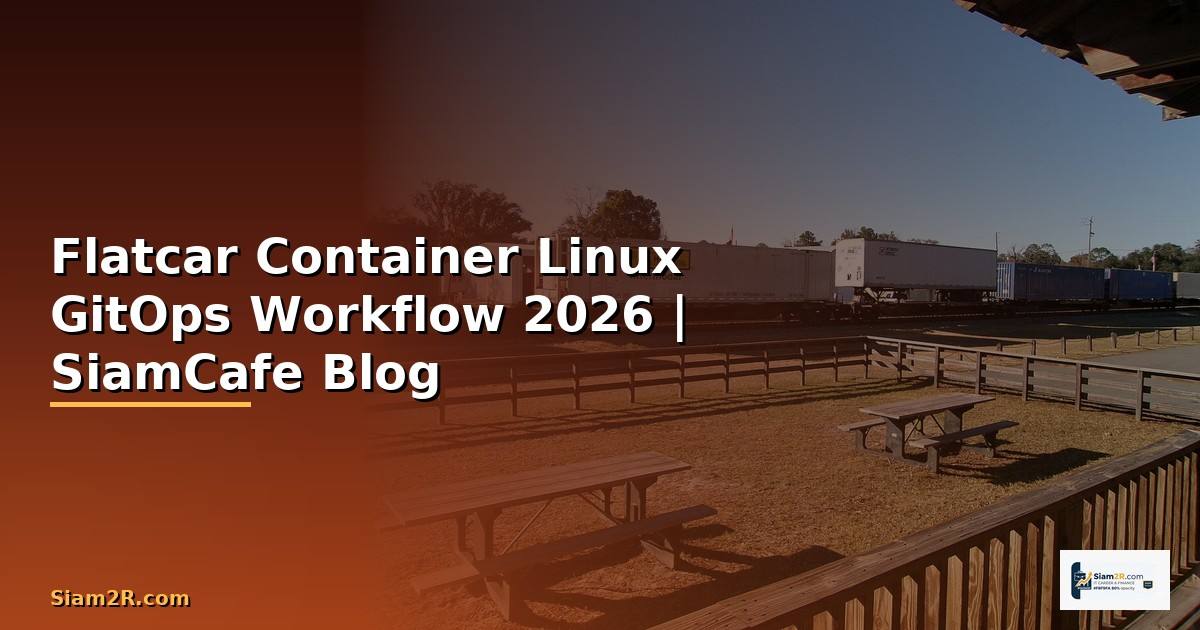 Flatcar Container Linux GitOps Workflow