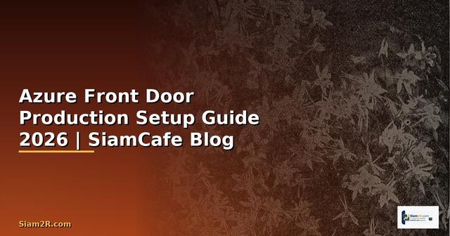 Azure Front Door Production Setup Guide