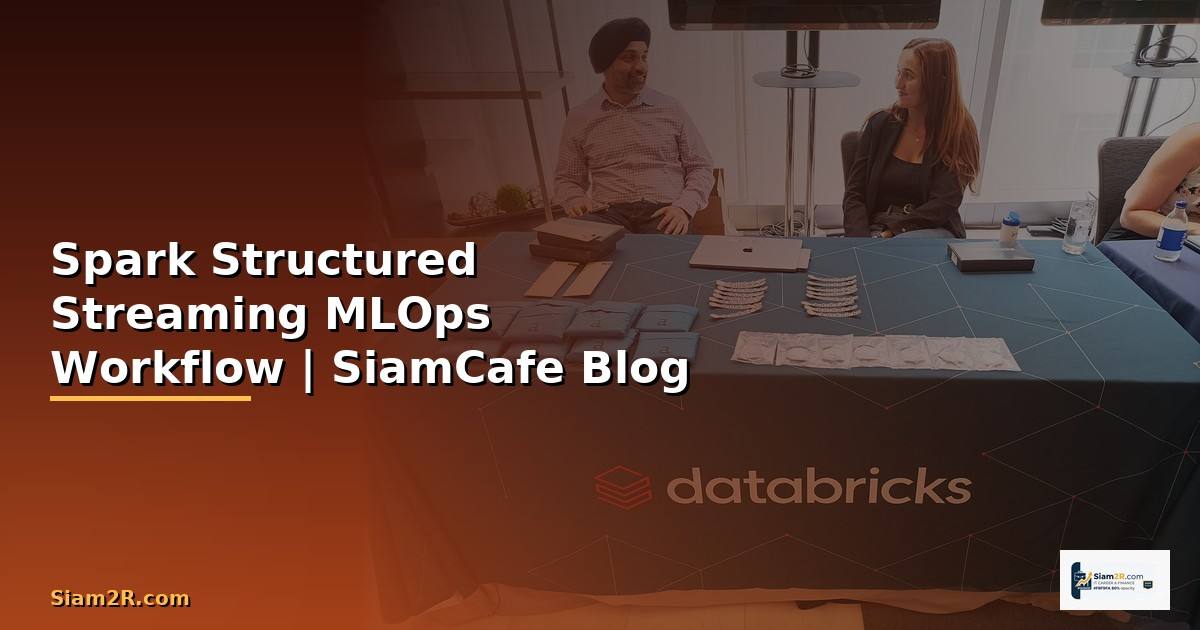 Spark Structured Streaming MLOps Workflow
