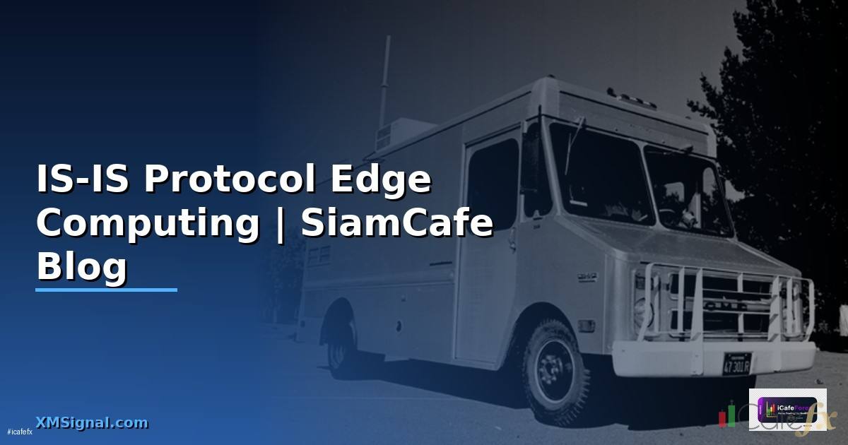 IS-IS Protocol Edge Computing
