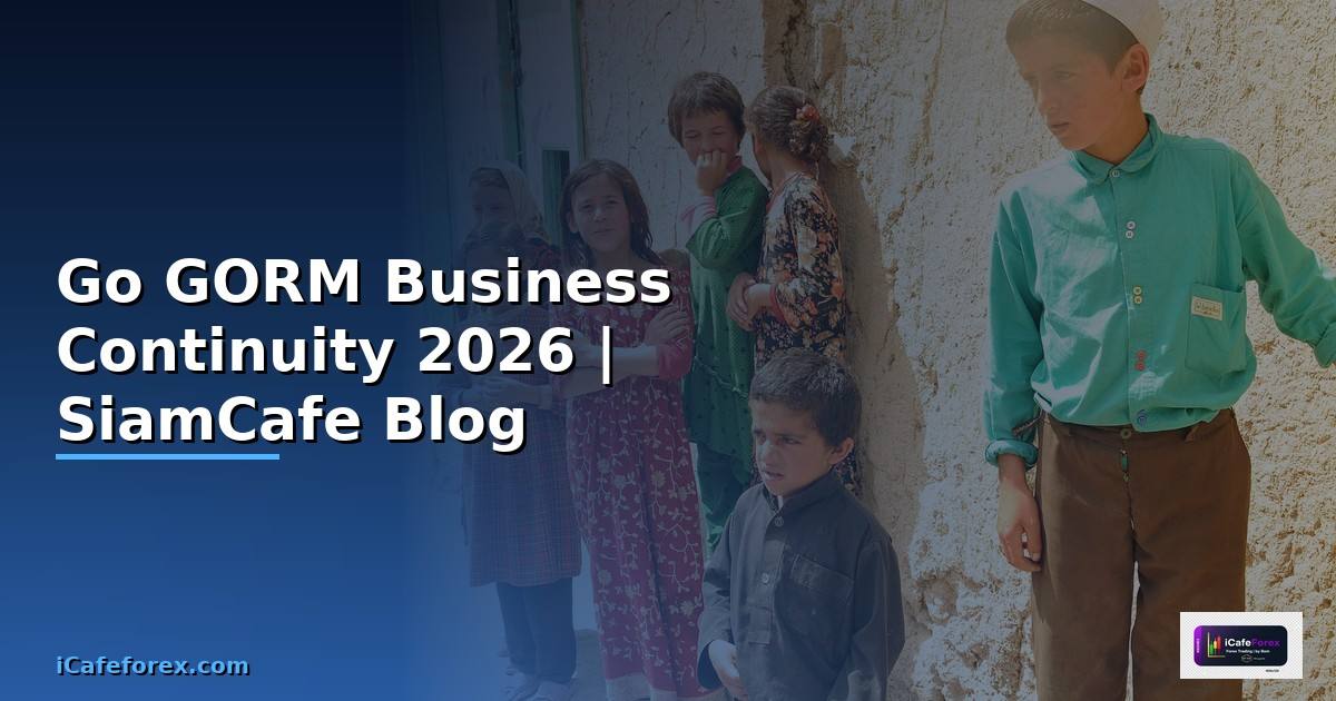 Go GORM Business Continuity