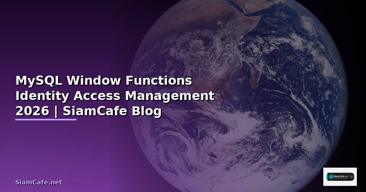 MySQL Window Functions Identity Access Management