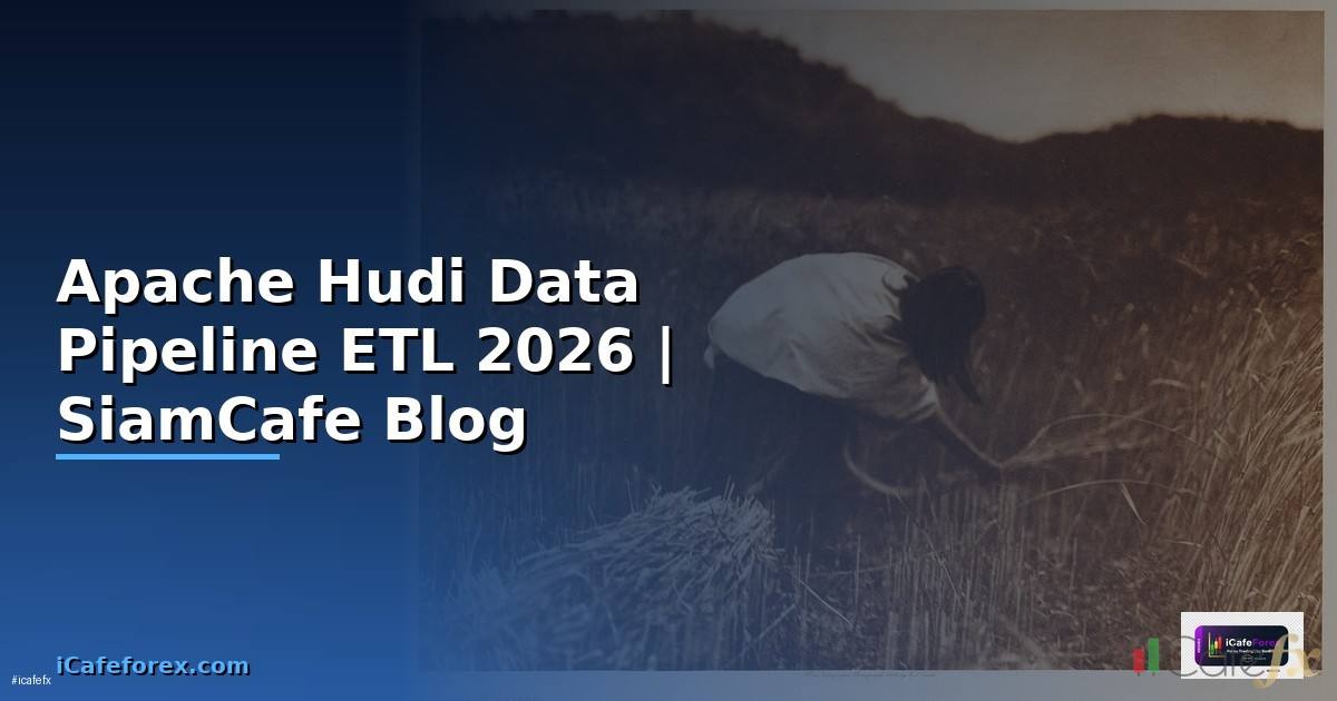 Apache Hudi Data Pipeline ETL
