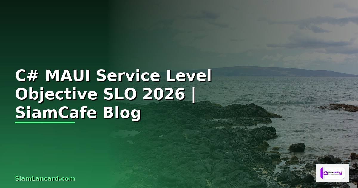 C# MAUI Service Level Objective SLO