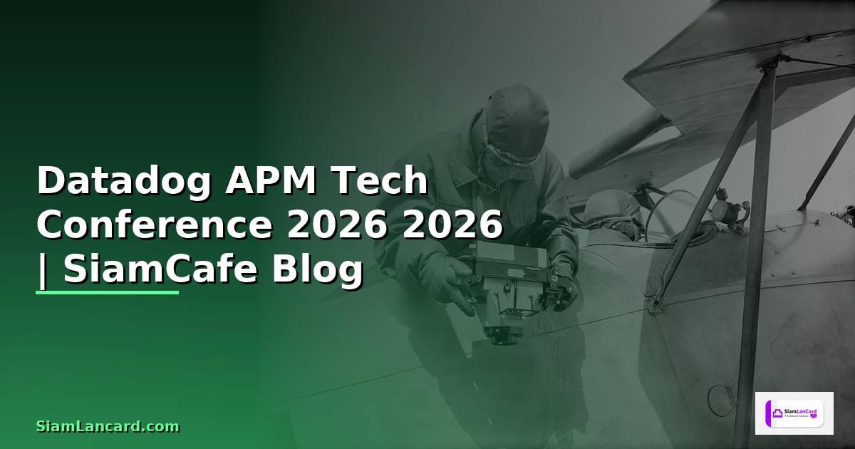 Datadog APM Tech Conference 2026