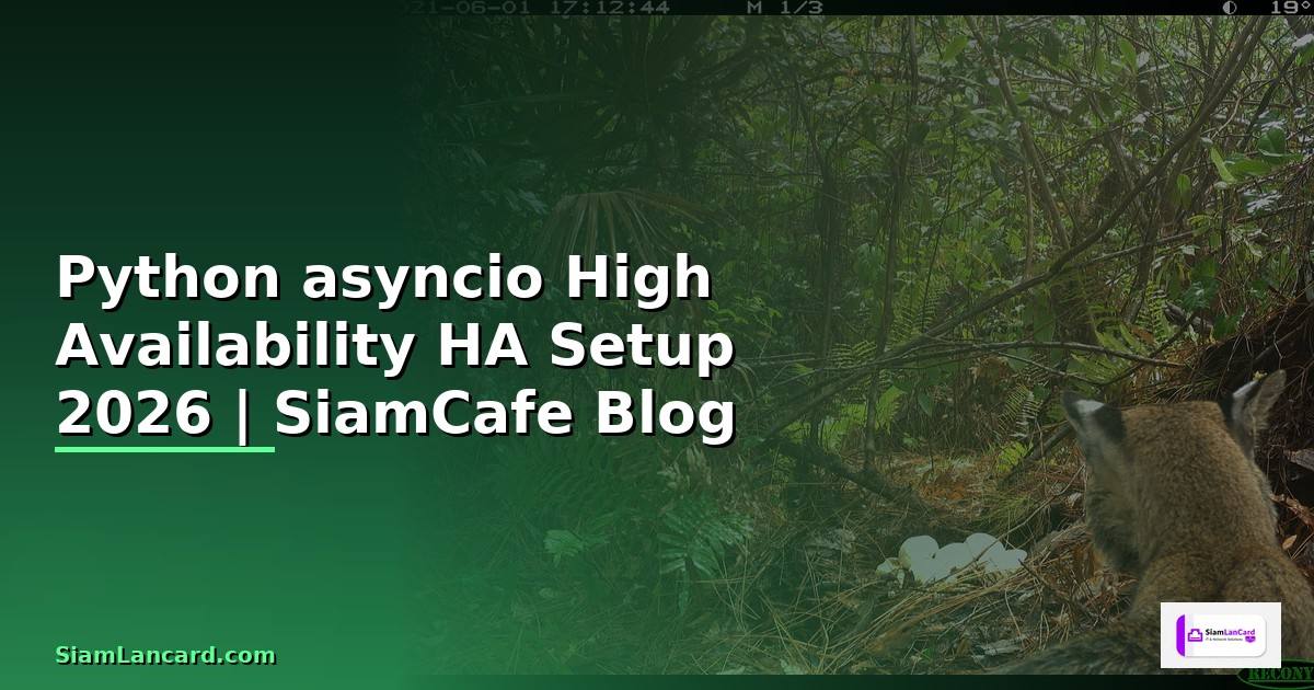 Python asyncio High Availability HA Setup