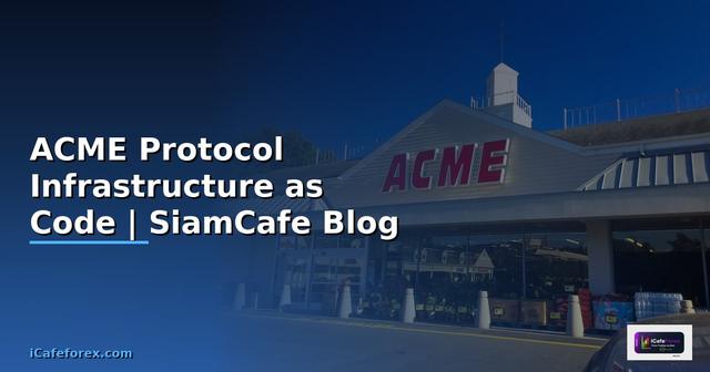 ACME Protocol Infrastructure as Code