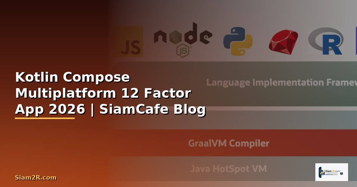 Kotlin Compose Multiplatform 12 Factor App
