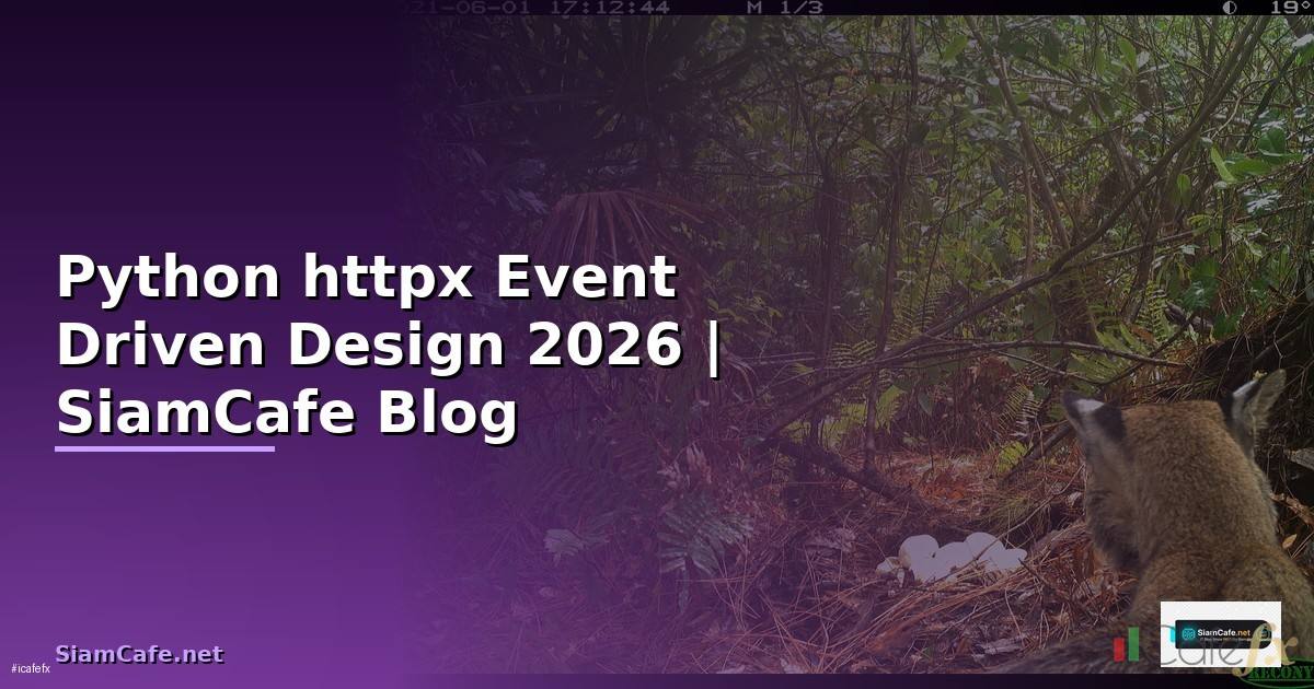 Python httpx Event Driven Design