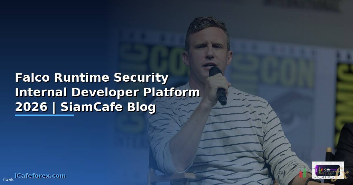 Falco Runtime Security Internal Developer