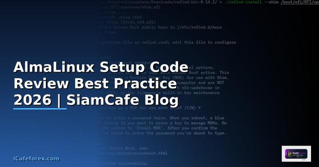 AlmaLinux Setup Code Review Best Practice