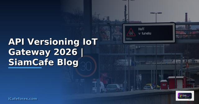 API Versioning IoT Gateway