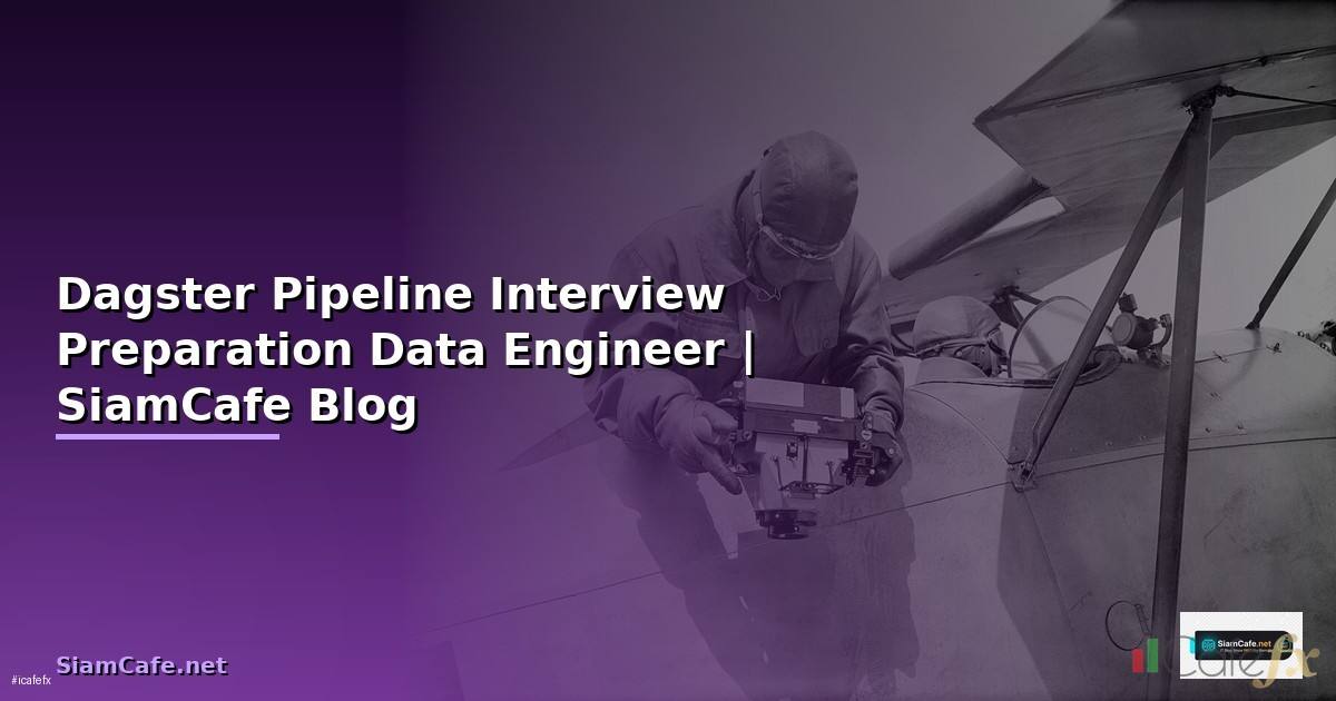 Dagster Pipeline Interview Preparation —
