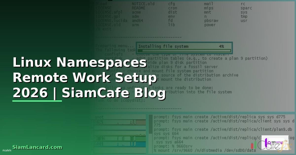 Linux Namespaces Remote Work Setup