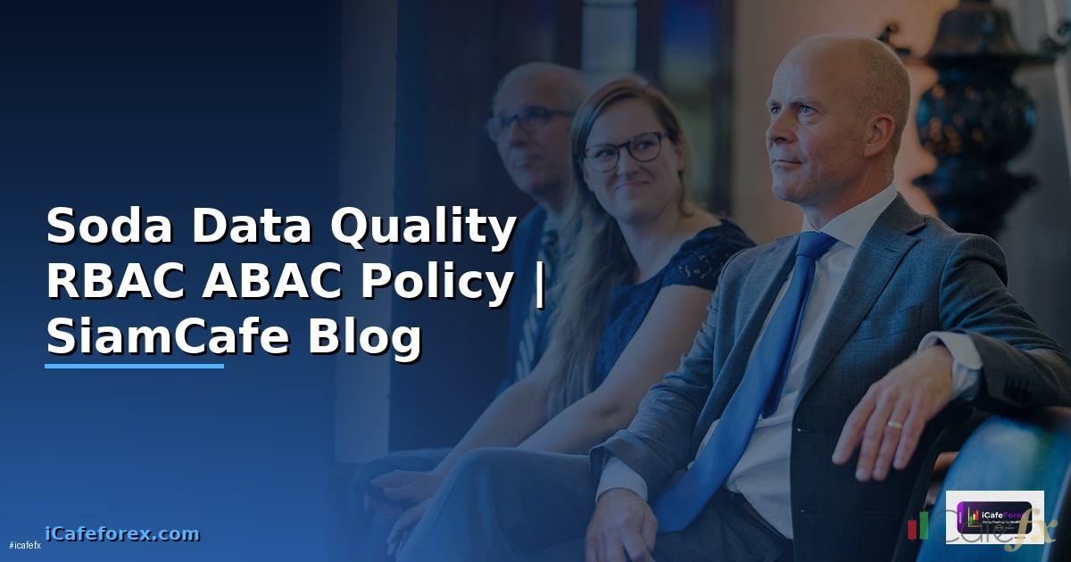 Soda Data Quality RBAC ABAC Policy
