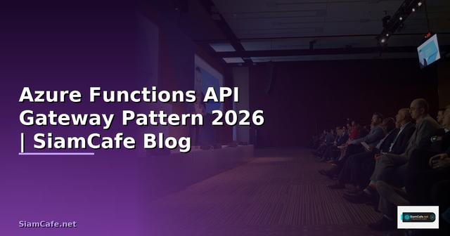 Azure Functions API Gateway Pattern