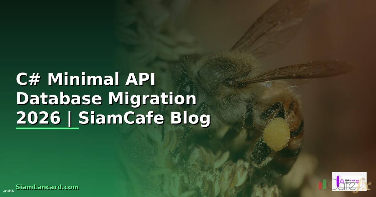 C# Minimal API Database Migration