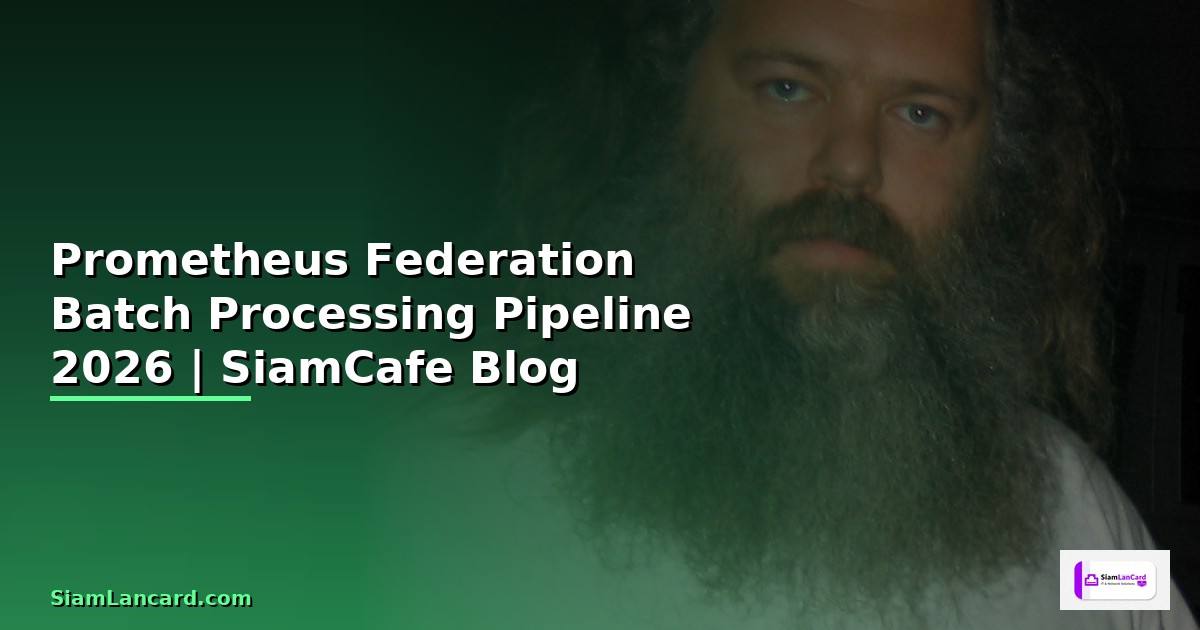 Prometheus Federation Batch Processing Pipeline
