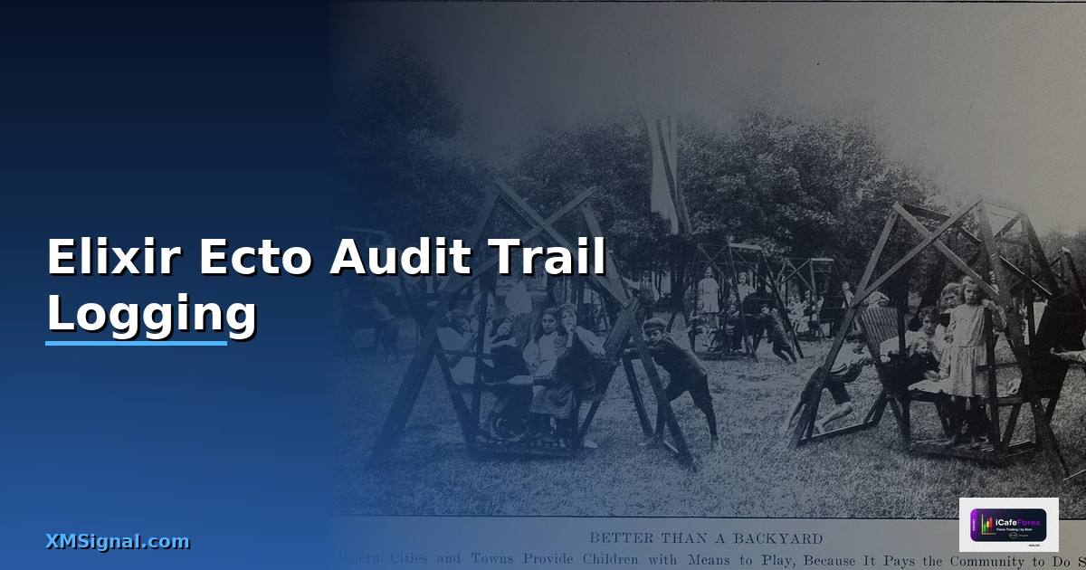 Elixir Ecto Audit Trail Logging —