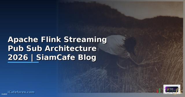 Apache Flink Streaming Pub Sub Architecture