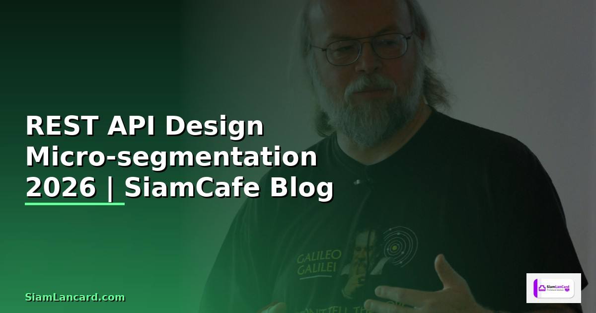REST API Design Micro-segmentation
