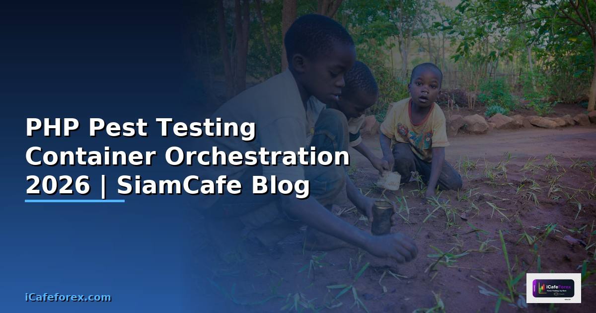 PHP Pest Testing Container Orchestration