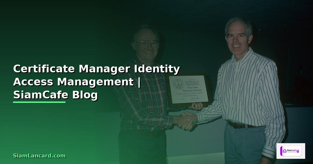 Certificate Manager Identity Access Management