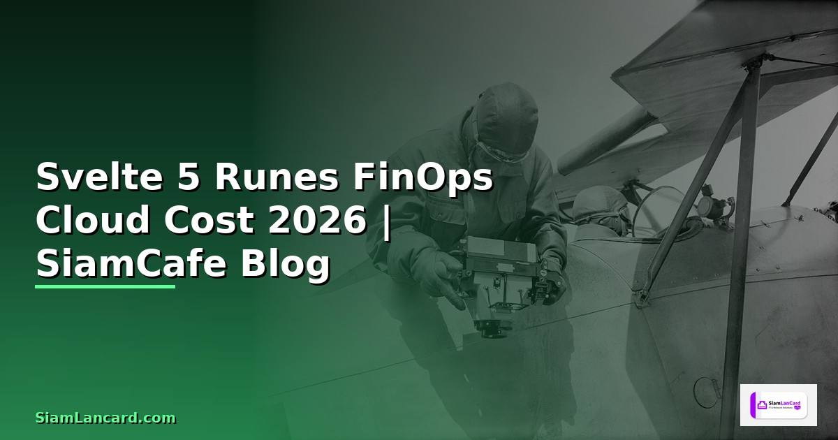 Svelte 5 Runes FinOps Cloud Cost