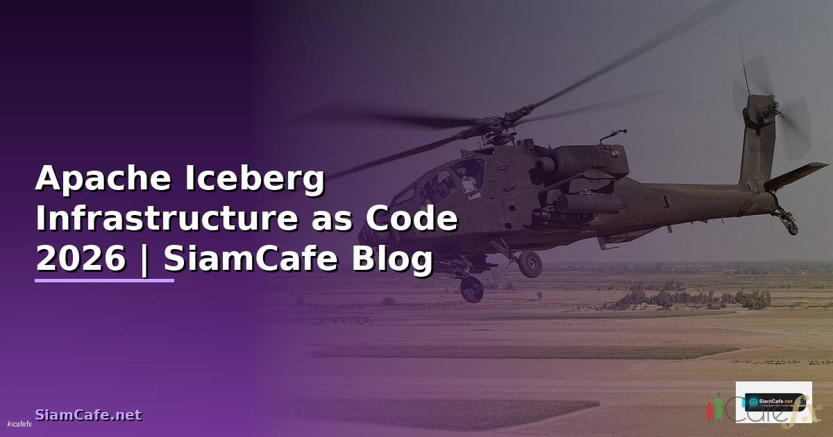 Apache Iceberg Infrastructure as Code