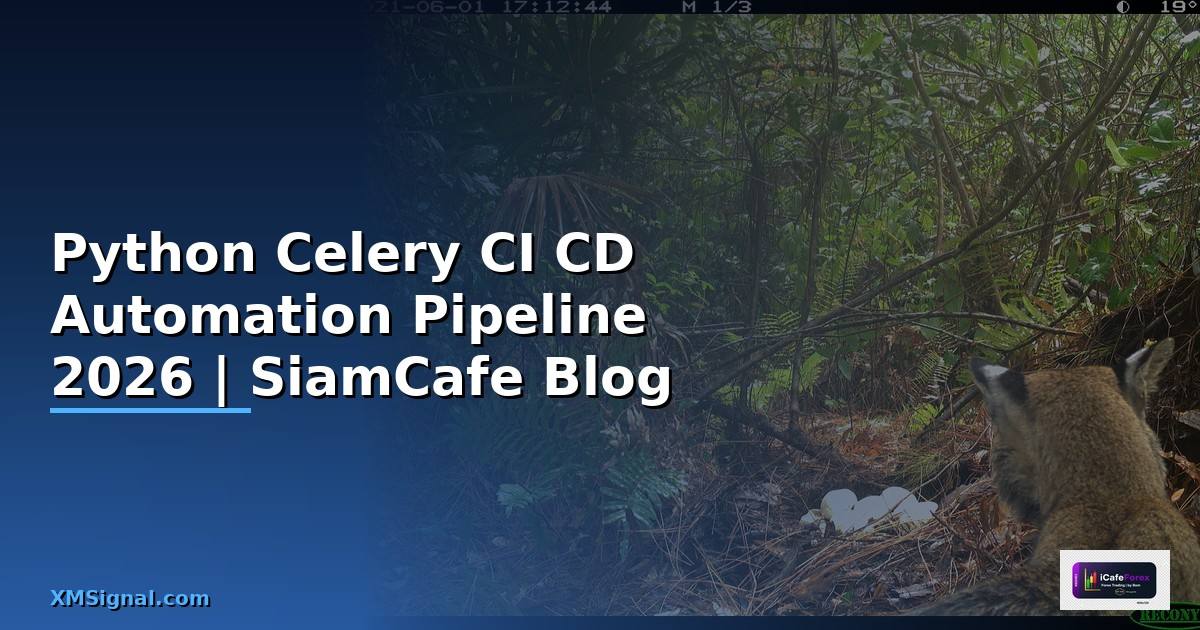 Python Celery CI CD Automation Pipeline