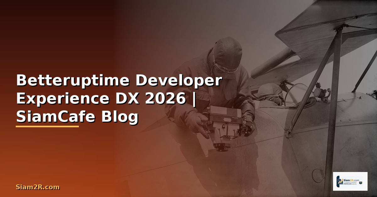 Betteruptime Developer Experience DX