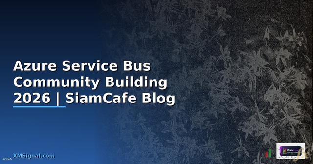 Azure Service Bus Community Building