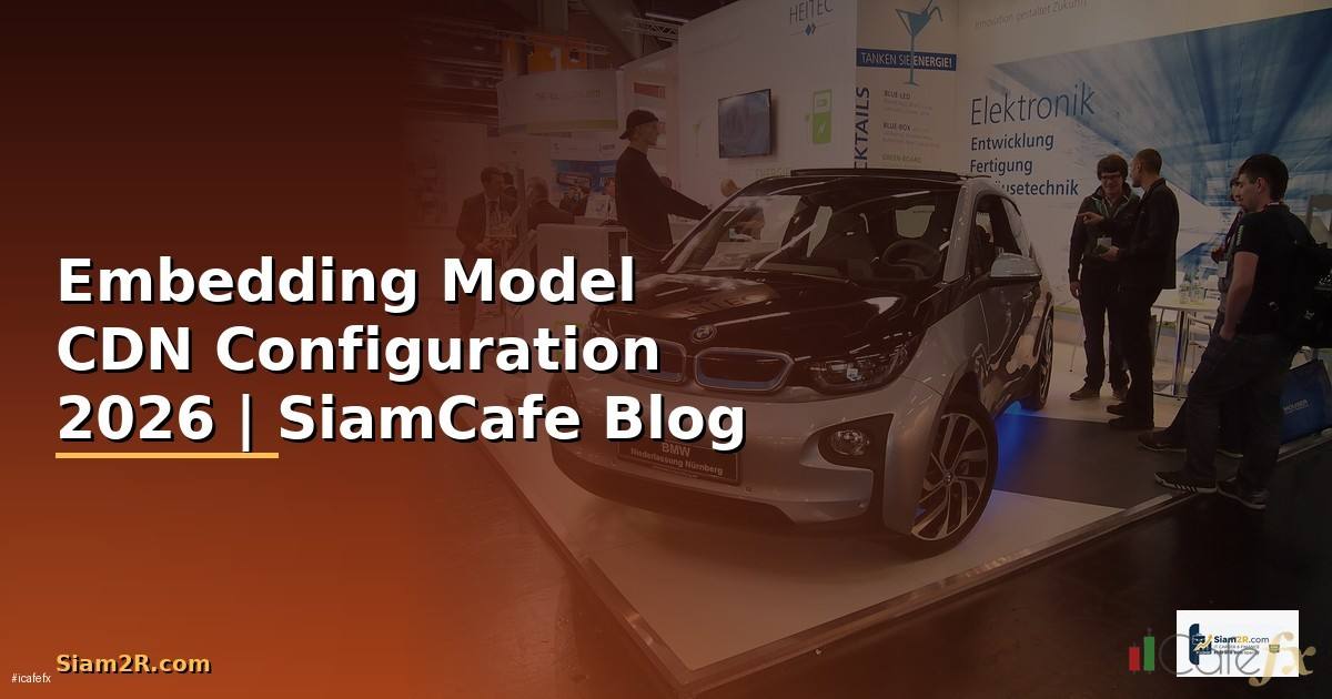Embedding Model CDN Configuration