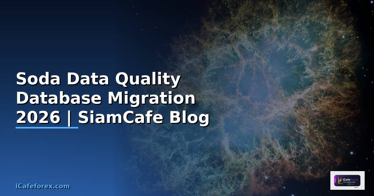 Soda Data Quality Database Migration