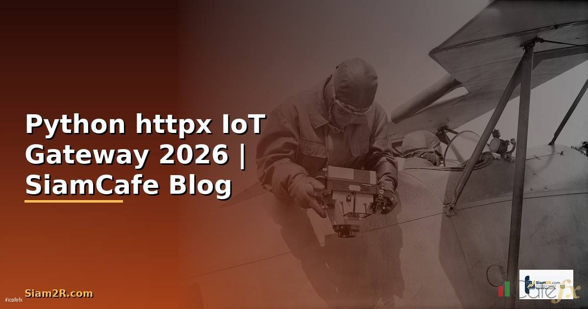 Python httpx IoT Gateway