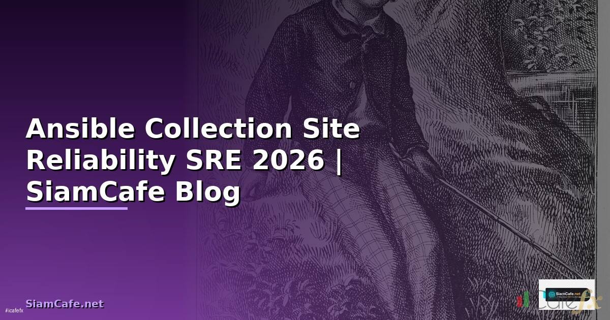 Ansible Collection Site Reliability SRE