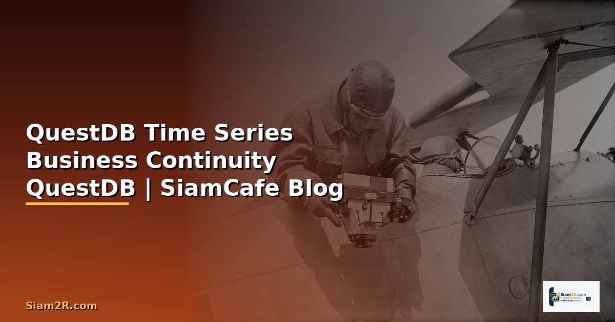 QuestDB Time Series Business Continuity —