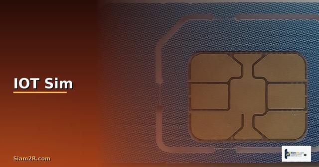 IOT Sim คืออะไร — วิธีตั้งค่าและใช้งานจริงพร้อมตัวอย่าง