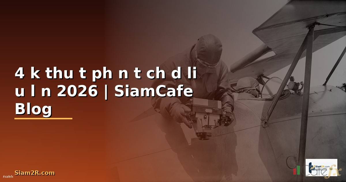 4 kỹ thuật phân tích dữ liệu lớn