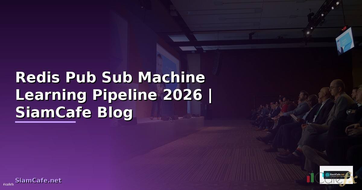 Redis Pub Sub Machine Learning Pipeline