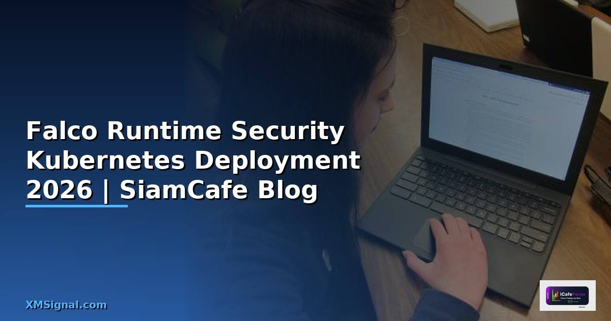 Falco Runtime Security Kubernetes Deployment
