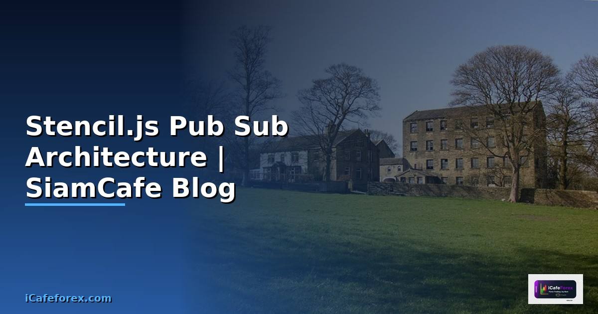 Stencil.js Pub Sub Architecture