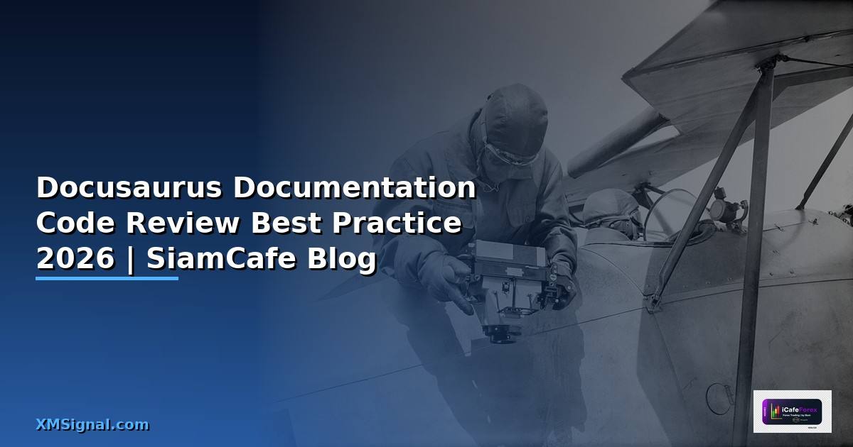 Docusaurus Documentation Code Review Best