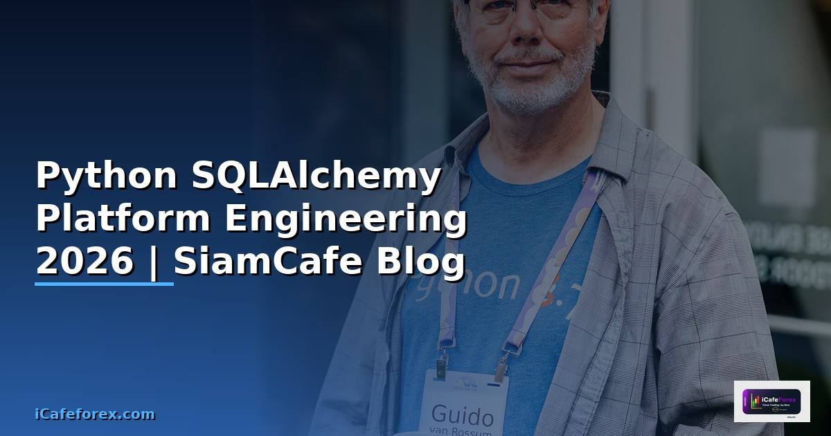 Python SQLAlchemy Platform Engineering